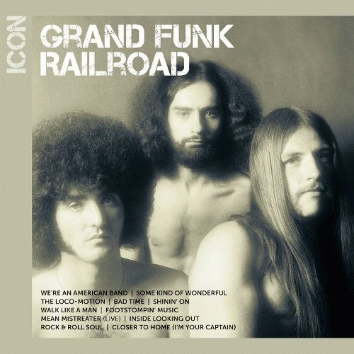Grand Funk Railroad : Icon